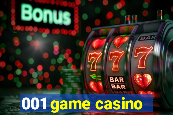 001 game casino